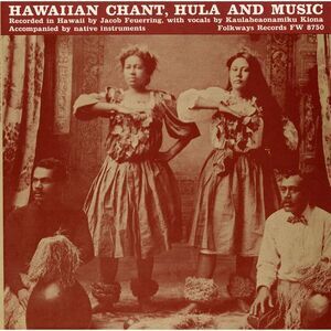 Kaulaheaonamiku Kiona - Hawaiian Chant, Hula, and Music  CD